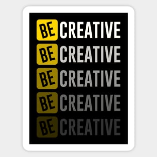 Be Creative Sticker